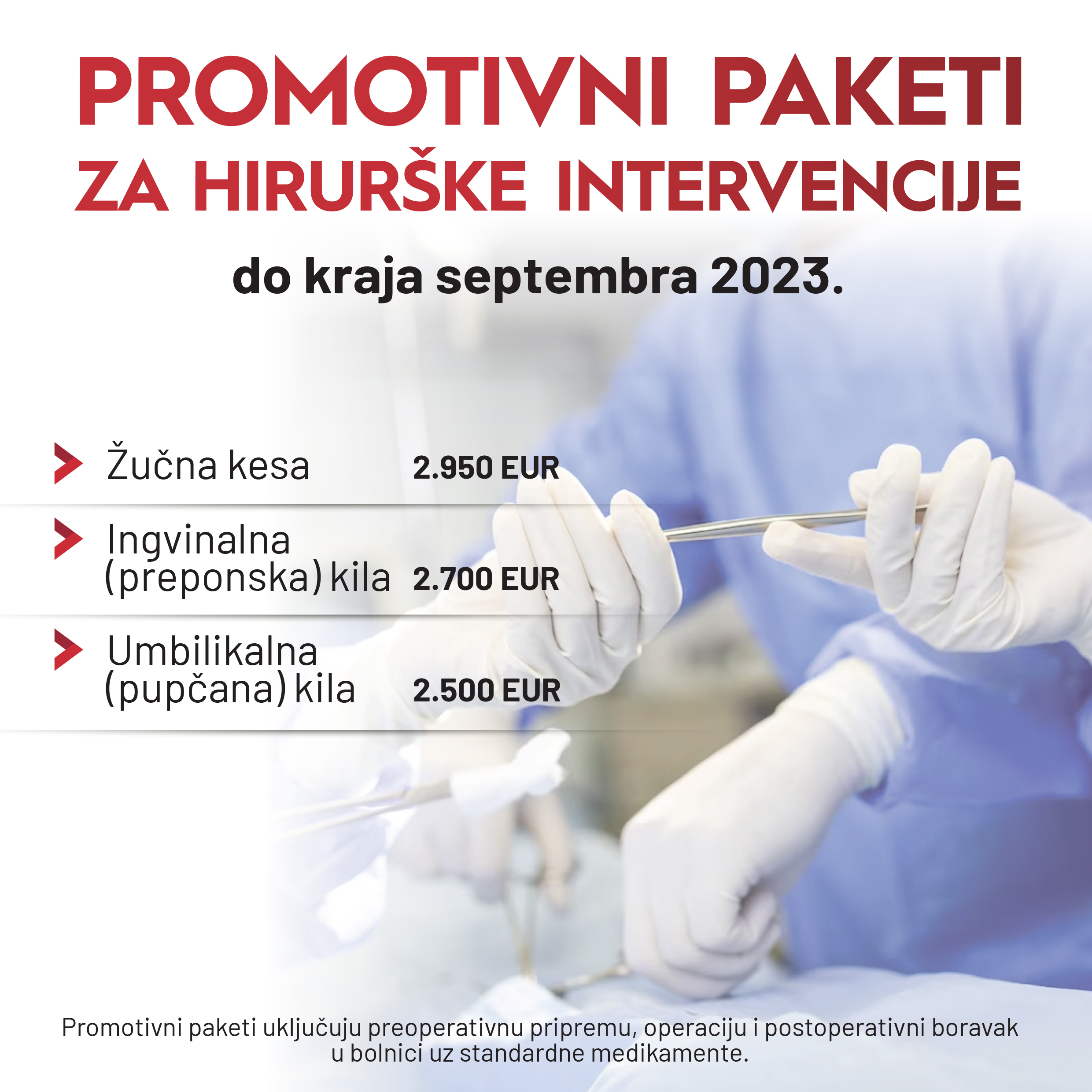 Novi promotivni paketi za operacije žučne kese I kile